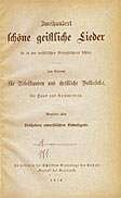 Gesangbuch aus dem Jahre 1876: „200 schöne geistl. Lieder die in den westfälischen Gesangbüchern fehlen.“

